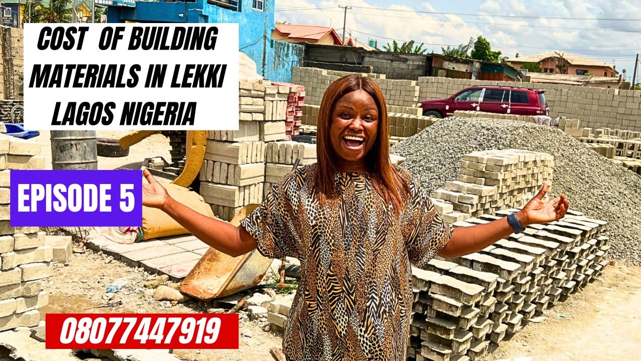Cost of building materials in lekki Lagos Nigeria episode5. 2023 YouTube