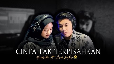 CINTA TAK TERPISAHKAN - MASDDDHO FT. LINDA SULINI
