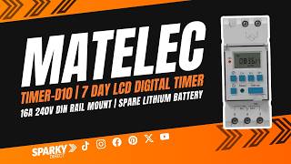 Matelec TIMER-D10 | 7 Day LCD Digital Timer 16A 240V | DIN Rail