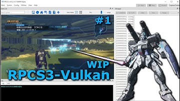 [Outdated!]-PS3 Emulator-RPCS3-LLVM-Vulkan Gundam Breaker-demo | WIP #1