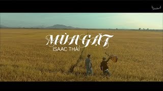 Vignette de la vidéo "MÙA GẶT - ISAAC THÁI - Sheet nhạc on the link below"