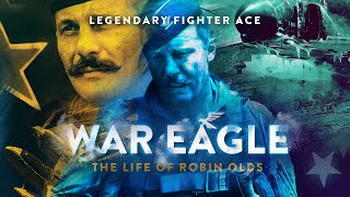 Ace Fighter Pilot - Robin Olds  - Forgotten History