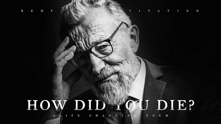 How Did You Die? - A Life-Changing Poem for Troubl...
