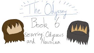 Elliot Explains: The Odyssey (Book 6)