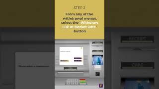 5 Steps to withdraw cash in LBP from your USD account