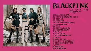 Blackpink Playlist 2019