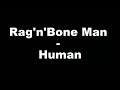 Rag'n'Bone Man - Human (Hungarian lyrics\Magyar felirat)