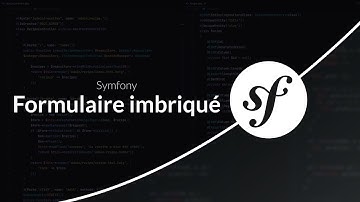 Symfony 7 : Formulaires imbriqués