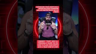 SAFEGUARD YOUR ASSETS ON A DECENTRALIZED HARDWARE WALLET PROTECTED BY AN LLC TO AVOID REGRETS!!!
