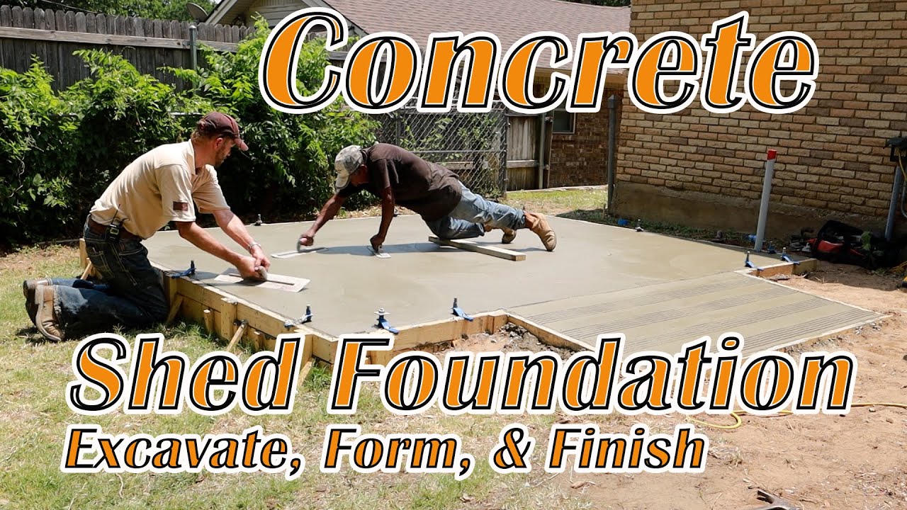 How To Build A Concrete Shed Foundation - Time & Materials Cost ...