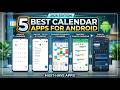 5 Best Calendar Apps for Android in 2026 (Stay Organized &amp; Productive!)