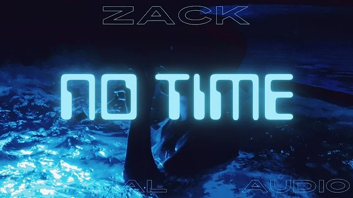 Zack Lucas - No Time (Audio)