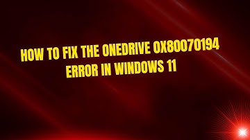 How to Fix the OneDrive 0x80070194 Error in Windows 11