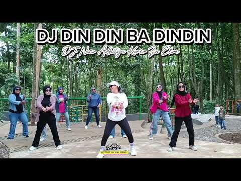 DJ Din Din Ba Dindin - DJ Nico Adhitya - Senam Kreasi - Koreo Zin Elva Viral