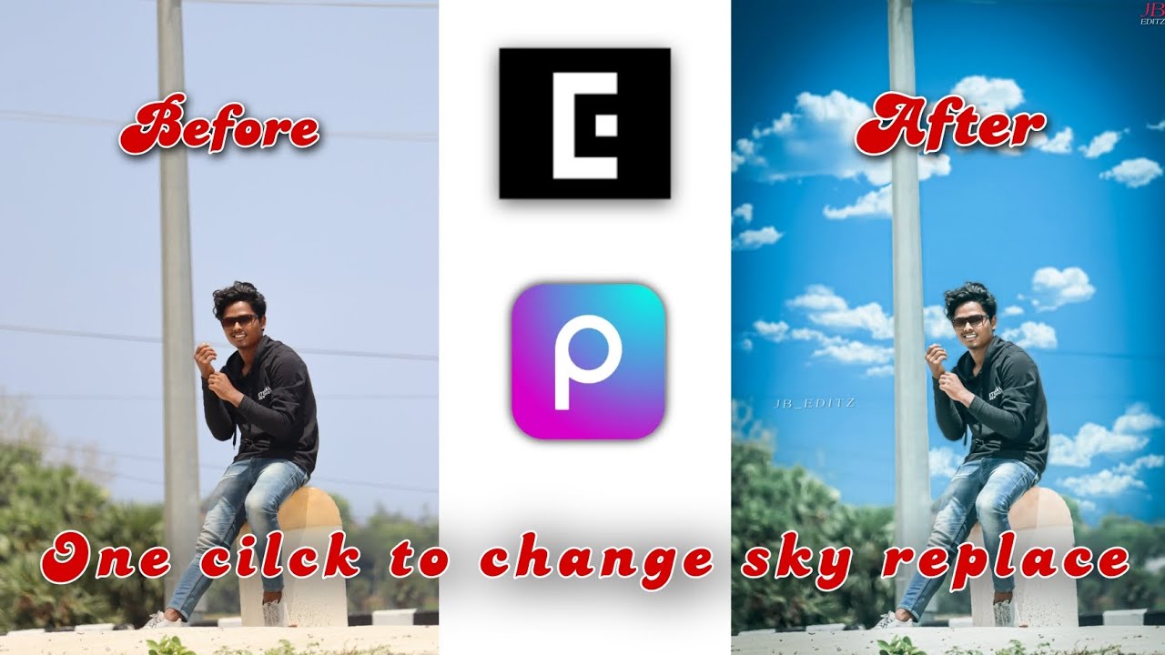 ONE CLICK TO CHANGE SKY || PICSART || Epik || JB EDITZ