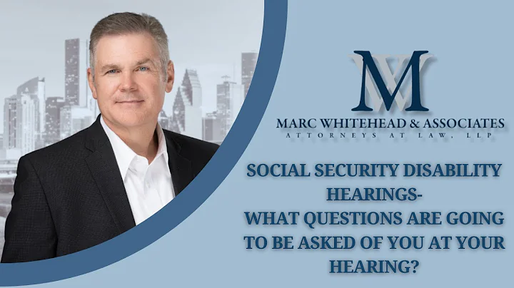 Social Security Disability Hearings- What Questions are going to be asked of you at your Hearing?