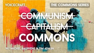 The Commons Series I: Toward New Paradigms of Exchange | w/ Michel Bauwens