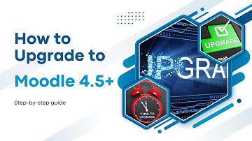 Upgrade Alert: Give Your Moodle A Boost to Moodle 4.5.1+
