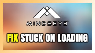 How to FIX MindsEye Stuck on Loading Screen / Not Loading screenshot 5