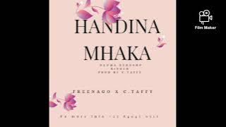freenago x C.Taffy  : Handina mhaka