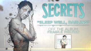 Watch Secrets Sleep Well Darling video