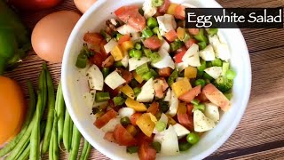 Healthy Egg White Salad Recipe | High Protein Low Carb Lunch or Dinner Idea for Weight Loss | Hindi