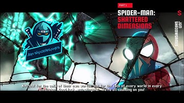 Inspired the Spider-Verse - Spider-Man: Shattered Dimensions First Time Playthrough Part 1