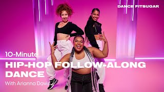 10-Minute Hip-Hop Dance Cardio Workout With Arianna Davis