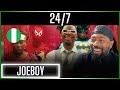 🚨🇳🇬 | Joeboy - 24/7 (Official Music Video) | Reaction