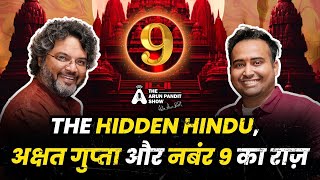 Akshat Gupta और नंबर 9 का राज़ | What Is The Magic Of Number 9? | The Arun Pandit Show