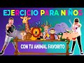 14 Ejercicios FACILES para NIÑOS 😱🏋 Easy Kids Workout 😎 Animal Fitness