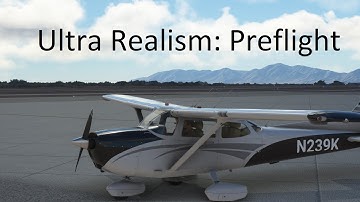 Microsoft Flight Simulator Preflight Tutorial | MOST REALISTIC | Cessna 172 G1000