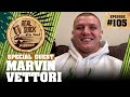 Marvin Vettori EP 105 | Real Quick With Mike Swick Podcast