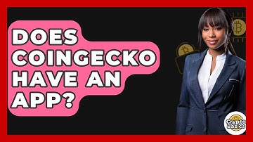 Does CoinGecko Have An App? - CryptoBasics360.com