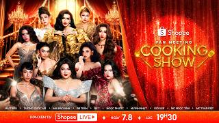 19H30 07.08 | SHOPEE COOKING SHOW