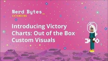 Introducing Victory Charts: Out of the Box Custom Visuals