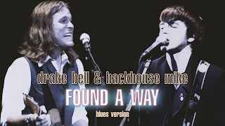 Backhouse Mike &amp; Drake Bell - I Found A Way | Blues Version (made with A.I) #ai