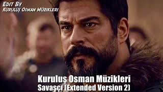 Kuruluş Osman Müzikleri | Savaşçı (Extended Version 2) Resimi