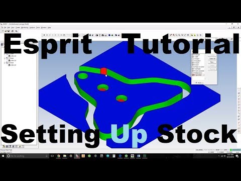 Esprit Tutorial Setting Up Stock