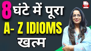 8 घंटे में पूरा A- Z Idioms खत्म || Idioms & Phrases || Vocabulary || English With Rani Ma'am by English With Rani Mam 223,151 views 2 weeks ago 8 hours, 35 minutes