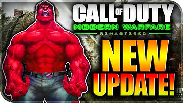 YOU WONT BELIEVE IT! - *NEW* MWR UPDATE! - INSANE NEW PATCH NOTES IN MODERN WARFARE REMASTERED!