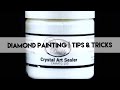 Diamond Painting -  Using a Sealer