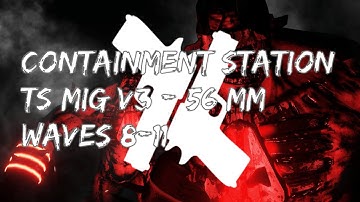 KF2 CD | Containment Station | GS | 56 MM | TS_MIG_V3 | Waves 8-11