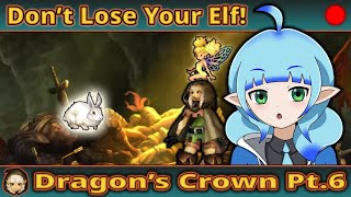 Dont Lose Your Elf! : Dragons Crown - Part 6