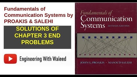 Analog & Digital Communication – Chapter 3 Solved End Problems | Proakis & Salehi