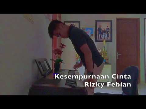 Kesempurnaan Cinta -Rizky Febian- (Piano Cover)