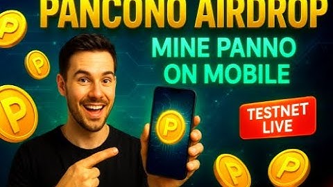 Pancono Testnet Airdrop — How to Mine Online From Mobile? Explained.