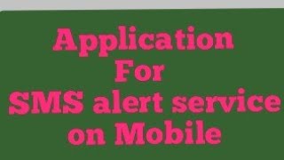 Application for SMS alert facility screenshot 3