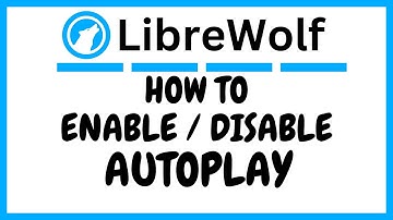 How To Enable Or Disable Autoplay in the LibreWolf Web Browser | PC | 2025