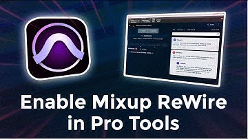 How to enable Mixup ReWire in Pro Tools